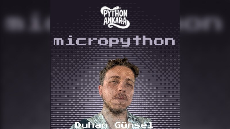 Python Talks #16: MicroPython, Mikro İşlemciler ve E-Ink